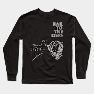 Hail To The King Long Sleeve T-Shirt